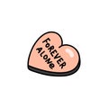 Pink candy heart with the phrase