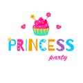 Pink cupcake and typography Princess party. Template for girls prints, stickers, party accessories