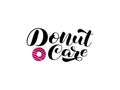 Pink donuts with donut care lettering. Vector stock illustration for poster
