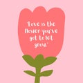 Pink Handdrawn Cute Flower Love Quote Instagram Post