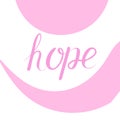 Pink lettering hope with abstract lines, fight against breast cancer, outline, print for textile, paper design, raster copy