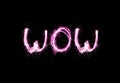 Pink letters sparklers Wow. The word Wow of the Bengal lights.