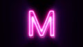 Pink neon font letter M uppercase blinks and appear in center