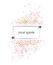 Pink realistic confetti frame with quote.