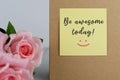 Inspirational quotes - Be awesome today