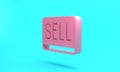 Pink Sell button icon isolated on turquoise blue background. Financial and stock investment market concept. Minimalism Royalty Free Stock Photo