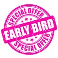 Pink stamp early bird