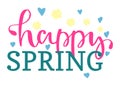 Pink and teal Happy Spring lettering with hearts and flowers. Seasonal greeting, joyful message vector illustration