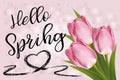 Pink tulips on pink background with blurred circles gift card and hi spring inscription