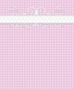 Pink White Gingham Pattern, Lace, Flourish