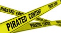 Pirated content. Labeled yellow warning tapes