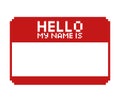 Pixel art 8-bit Red blank name tag sticker HELLO my name is on white background - isolated vector illustration Royalty Free Stock Photo