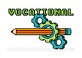 pixel line art illustration of vocational ads for hiring with pencil through wheel gear and 3d vocational writing. Can be used for