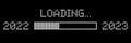Pixel Loading Progress from 2022 to 2023 Year. Pixelated Progress Bar Showing Loading of 2023 year on Black Background