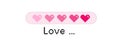 Cute love loading bar with pink hearts and romantic theme