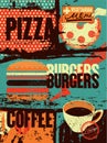 Pizza, Burgers, Coffee. Typographic vintage grunge poster for cafe, bistro, pizzeria. Retro vector illustration. Royalty Free Stock Photo