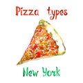 Pizza types, New York isolated on white hand painted watercolor illustration