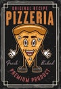 Pizzeria vintage colored poster with pizza piece cartoon smiling character. Vector illustration with grunge textures and