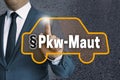 PKW-Maut in german Car toll auto touchscreen is operated by bu