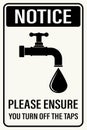 Placard notice - please ensure turn off the taps. Monochromatic silhouette of tap with valve and big water drop. C