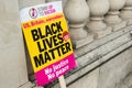 Placard at the UK Black Lives Matter protest march in London. Royalty Free Stock Photo