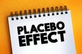 Placebo Effect text on notepad, concept background