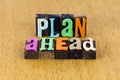 Plan ahead business strategy career planning success retirement