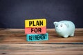 Plan for retirement. Insurance, benefits at work, health and business concept