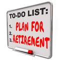 Plan Your Retirement To Do List Income Saving Golden Years Message Board