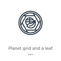 Planet grid and a leaf icon. Thin linear planet grid and a leaf outline icon isolated on white background from signs collection.