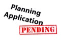 Planning Application Pending