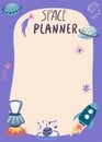 Planning list with space. Planner with spaceships, stars and planets. Template for agenda, schedule, notebooks, cards. Cartoon