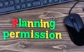 Planning permission words on table Royalty Free Stock Photo