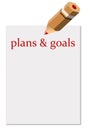 Plans and goals