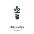 Plant sample vector icon on white background. Flat vector plant sample icon symbol sign from modern education collection for Royalty Free Stock Photo