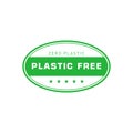 Plastic free green oval sticker. Zero plastic. Eco friendly concept design element. Vector illustration.