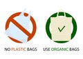 Plastic and organic bags. Environmental Protection. Say no to plastic bags and use organic bags. Vector illustration