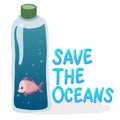 Plastic pollution in ocean environmental problem concept.  poor fish swim inside plastic bottle with text save the oceans. Royalty Free Stock Photo