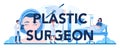 Plastic surgeon typographic header. Idea of body and face Royalty Free Stock Photo
