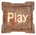 Play icon old metal.