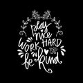 Play nice work hard be kind hand lettering.