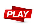 Play premium red tag sign