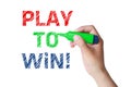 Play to Win Words Determination Royalty Free Stock Photo