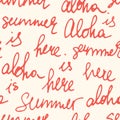 Playful White and Red Lettering Vector Seamless Pattern with Hand-Written Aloha, Summer is Here Words