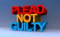 plead not guilty on blue Royalty Free Stock Photo