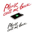 Please call me back - image for greeting card, reminder and request. Banner, design element, icon. Handwritten text message and ph