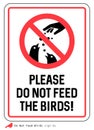 Please Do not feed the birds sign