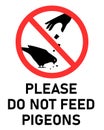 Please do not feed pigeons sign.