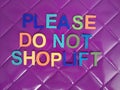 Please do not shoplift message Royalty Free Stock Photo
