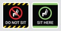 Please do not sit and sit here sign to prevent from Coronavirus or Covid-19 pandemic. Keep distance 6 feet or 2 meters physical Royalty Free Stock Photo